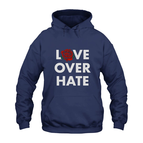 Love Over Hate Hoodie