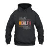 Mental Health Matters Hoodie