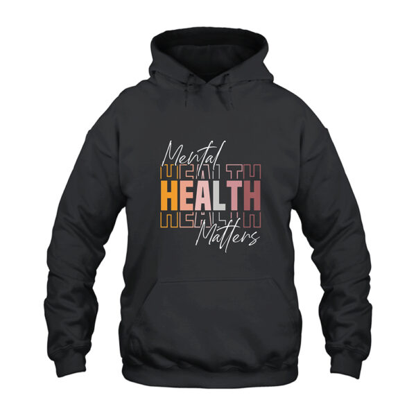 Mental Health Matters Hoodie