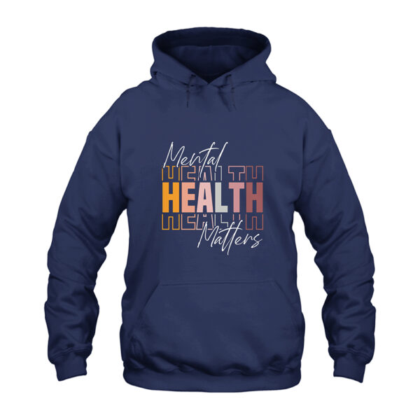 Mental Health Matters Hoodie