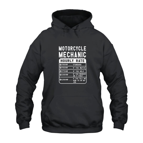 Motorcycle Mechanic Flat Hourly Rate Hoodie