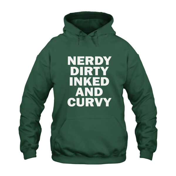Nerdy Dirty Inked And Curvy Hoodie