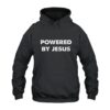 Powered By Jesus Hoodie