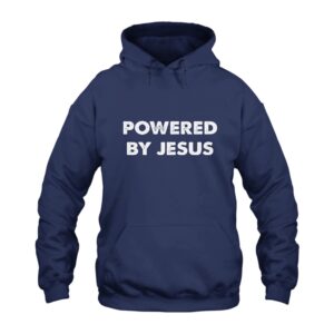 Powered By Jesus Hoodie