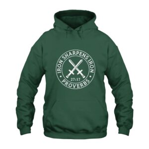Proverbs 27:17 Iron Sharpens Iron Hoodie