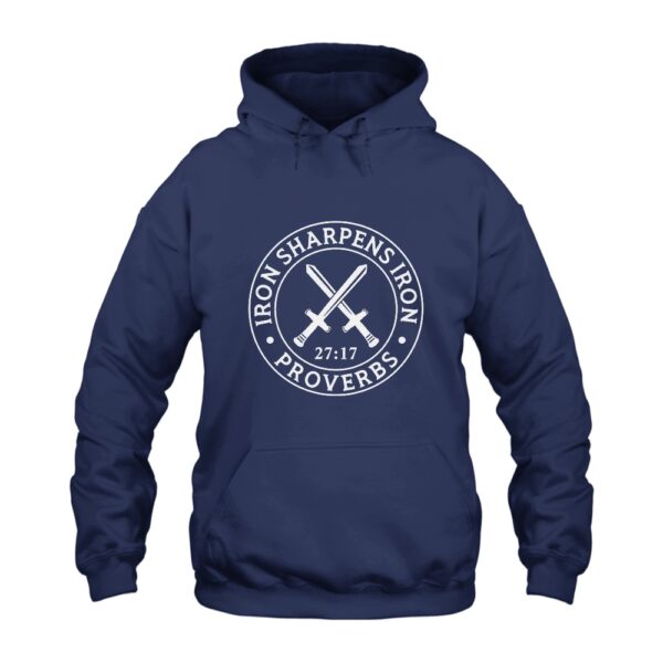 Proverbs 27:17 Iron Sharpens Iron Hoodie