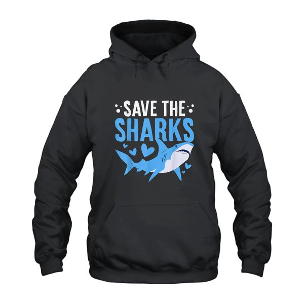 Save The Sharks Hoodie