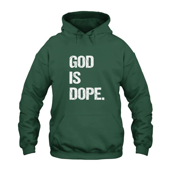 God Is Dope Hoodie