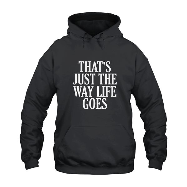 Nice Gracie Abrams That's Just The Way Life Goes Hoodie