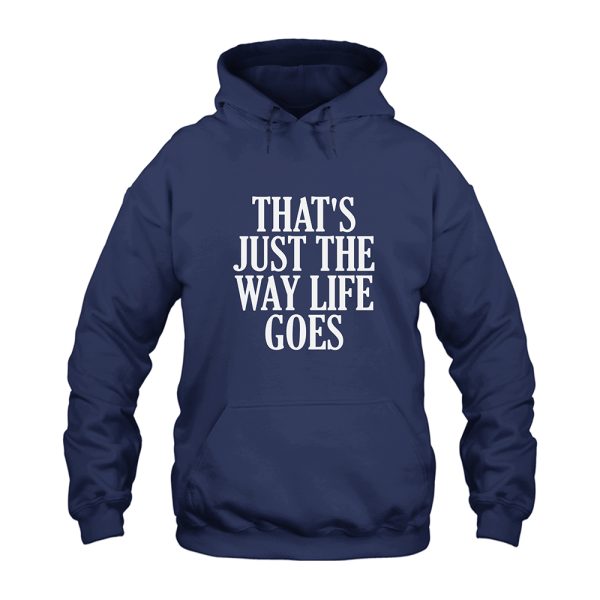 Nice Gracie Abrams That's Just The Way Life Goes Hoodie