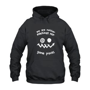 Tengoku Daimakyou We Are Neither Machines Nor Game Pieces Hoodie